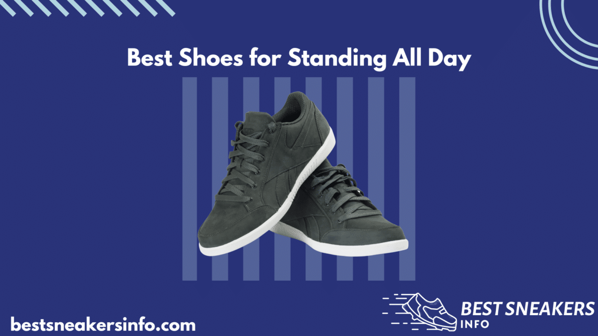 best shoe to wear all day